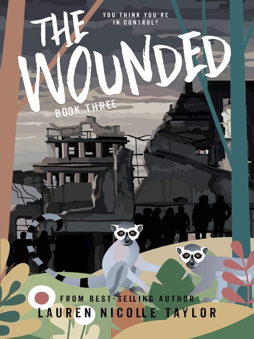 Title details for The Wounded by Lauren Nicolle Taylor - Available